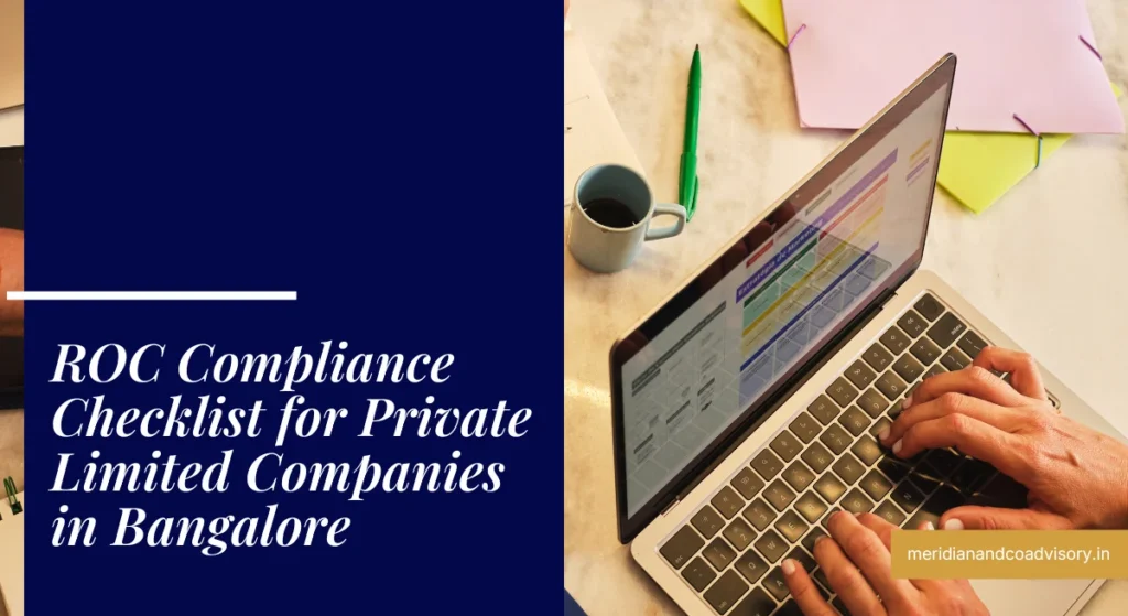 ROC Filing Checklist for pvt ltd bangalore - Merdian & Co.